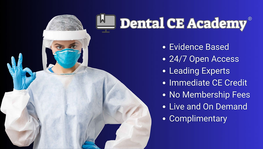 Dental CE Academy Free Live Dental CE inars